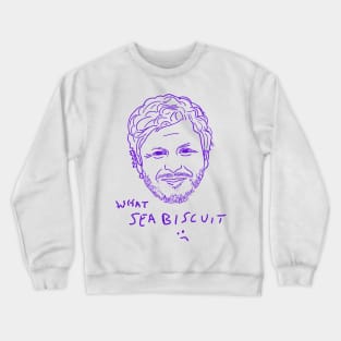 What Sea Biscuit Crewneck Sweatshirt